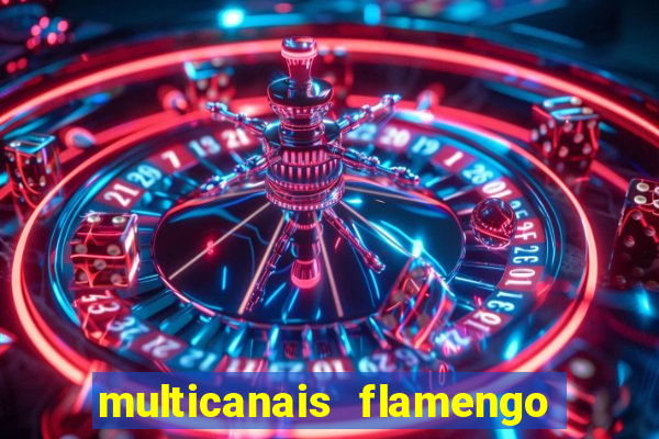 multicanais flamengo x bolivar