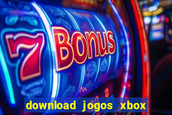 download jogos xbox 360 xex