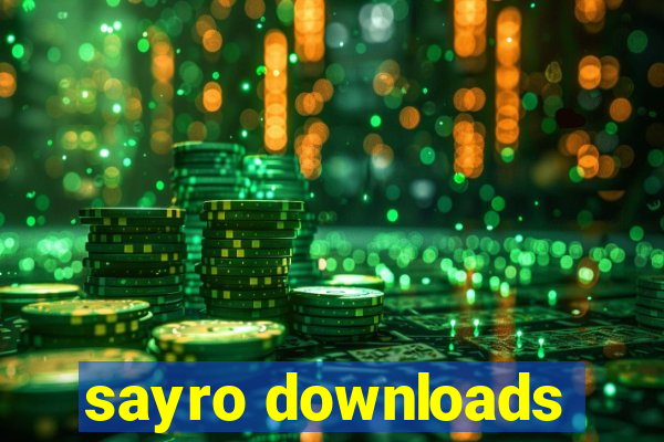 sayro downloads