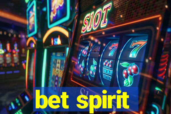 bet spirit