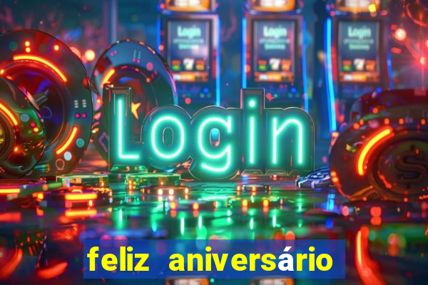 feliz aniversário meu amor tumblr