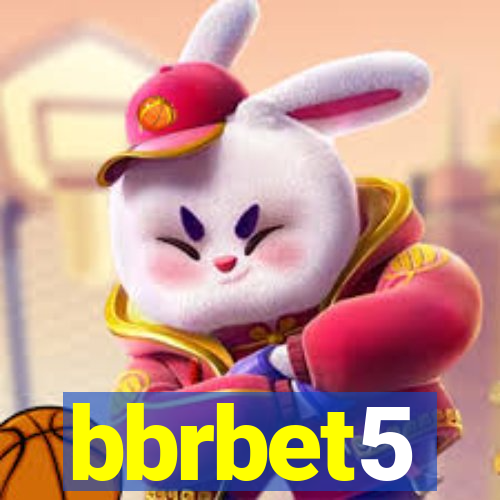 bbrbet5