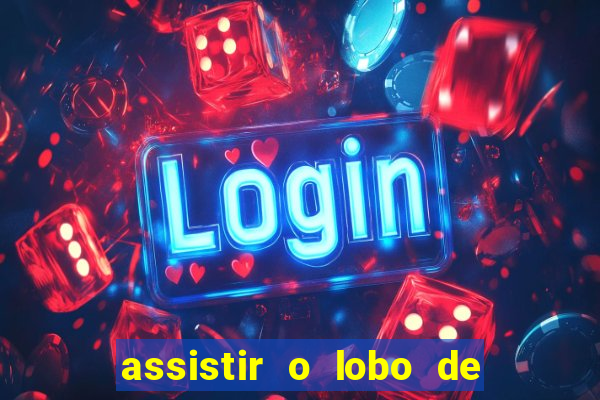 assistir o lobo de wall street grátis