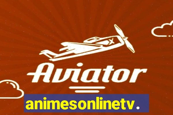 animesonlinetv.net