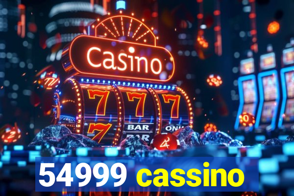 54999 cassino