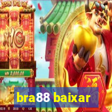 bra88 baixar