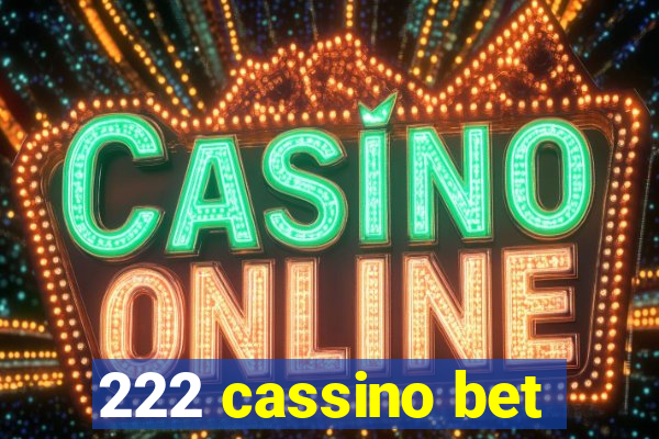 222 cassino bet