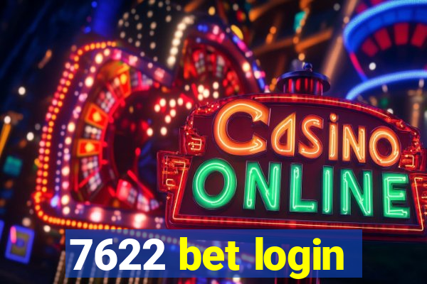 7622 bet login