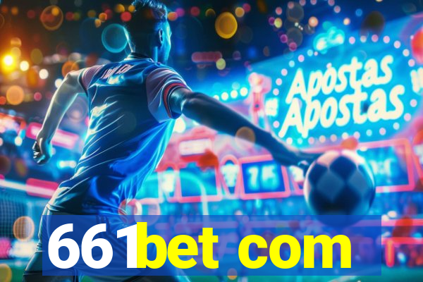 661bet com