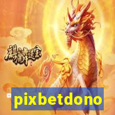 pixbetdono