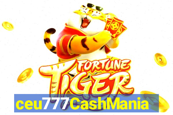 ceu777CashMania