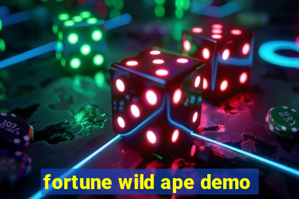 fortune wild ape demo