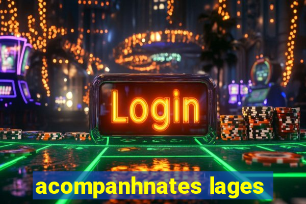 acompanhnates lages