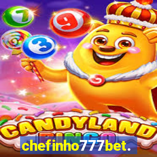 chefinho777bet.com