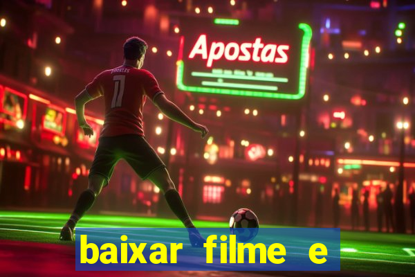 baixar filme e series mp4