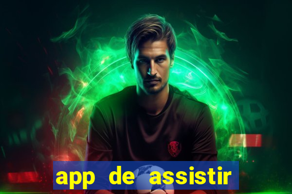 app de assistir jogo ao vivo gratis