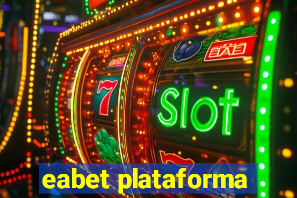 eabet plataforma