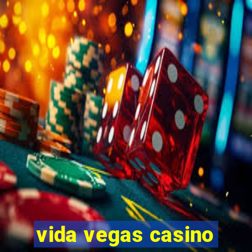 vida vegas casino