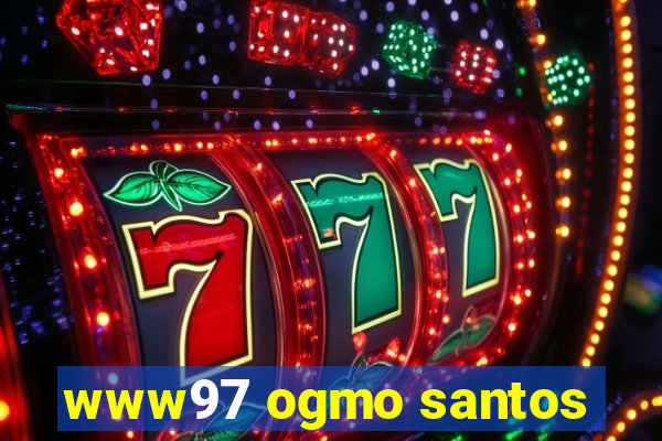 www97 ogmo santos