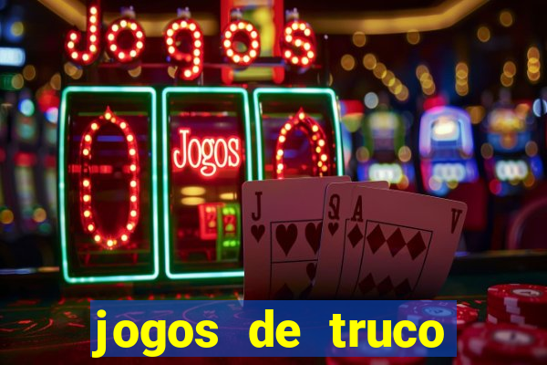 jogos de truco online valendo dinheiro