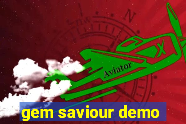 gem saviour demo