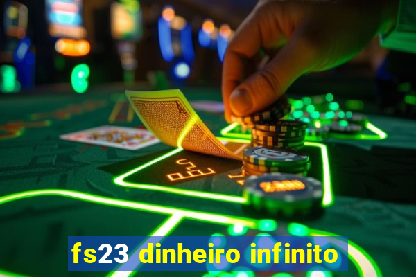 fs23 dinheiro infinito