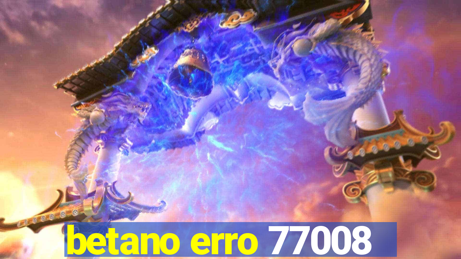 betano erro 77008