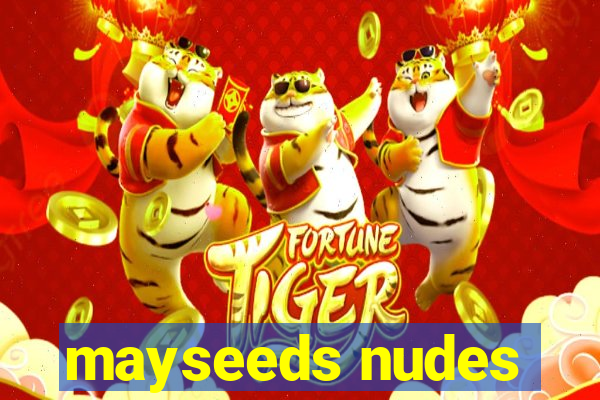 mayseeds nudes