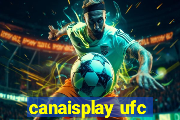 canaisplay ufc