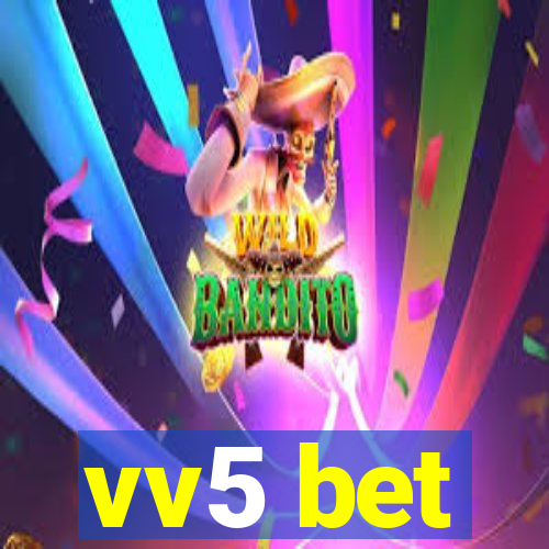 vv5 bet