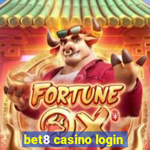 bet8 casino login