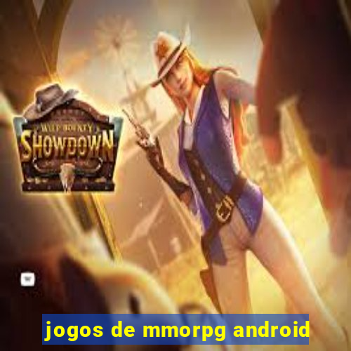 jogos de mmorpg android