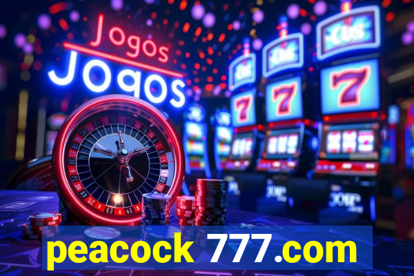 peacock 777.com