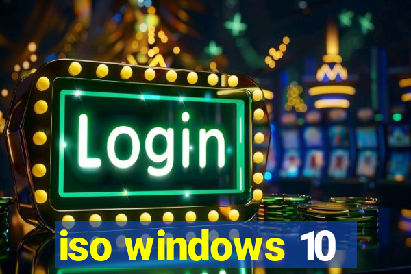 iso windows 10