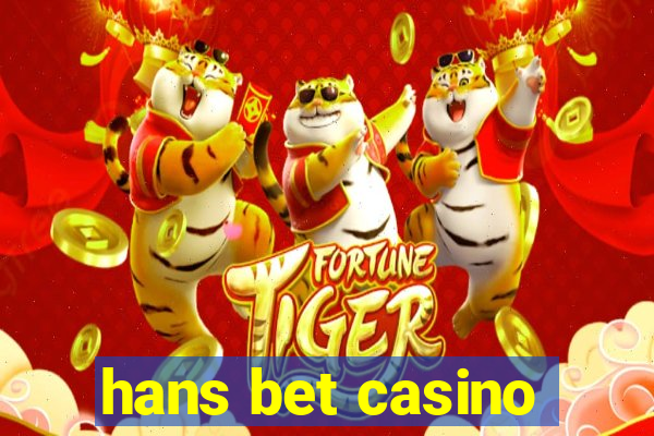 hans bet casino