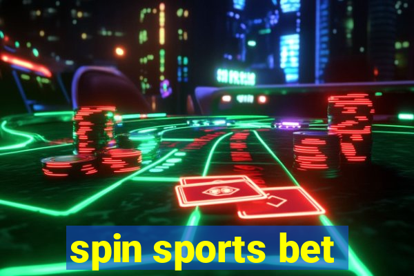 spin sports bet