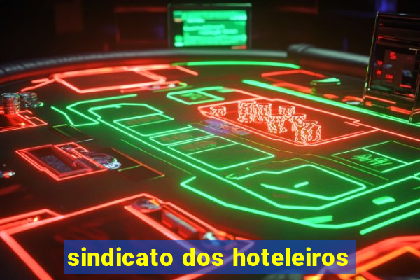 sindicato dos hoteleiros