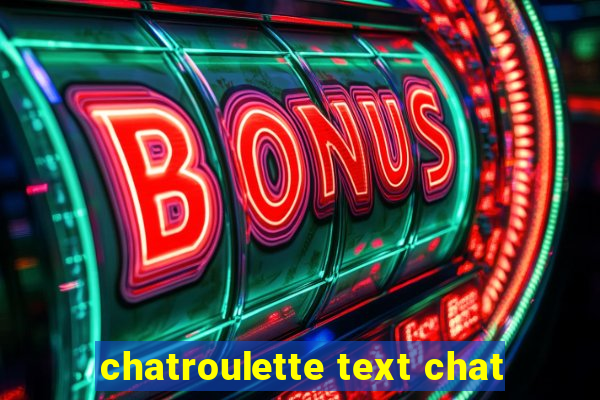 chatroulette text chat