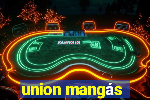 union mangás