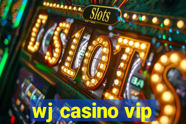 wj casino vip