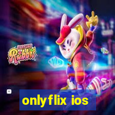 onlyflix ios