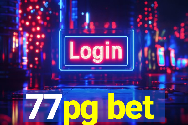 77pg bet