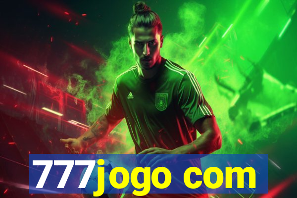 777jogo com