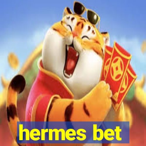 hermes bet