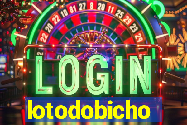 lotodobicho