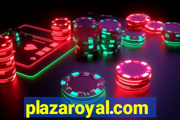 plazaroyal.com