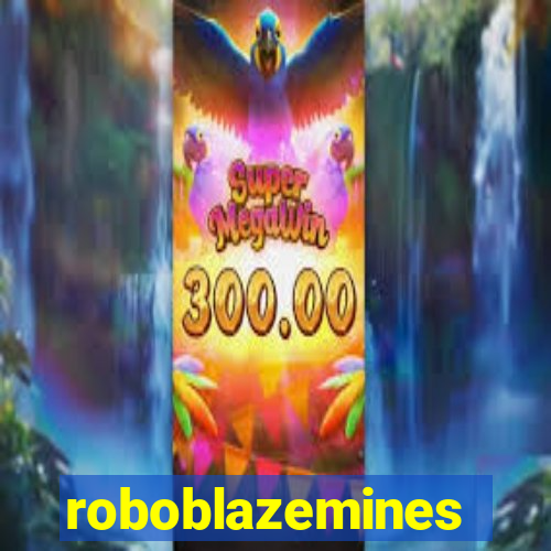 roboblazemines