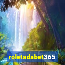 roletadabet365