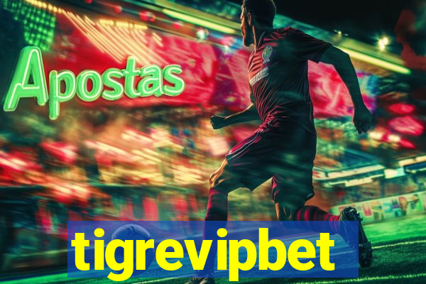 tigrevipbet