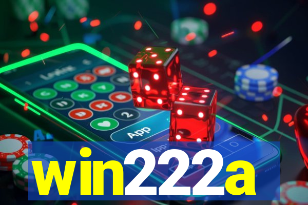 win222a